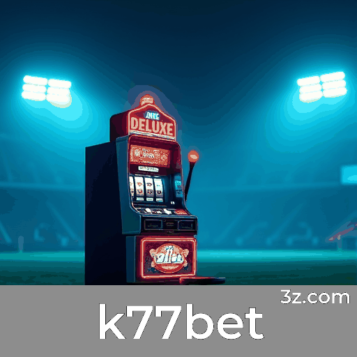 K77bet: Escolhas Ricas e Entretenimento para Brasileiros